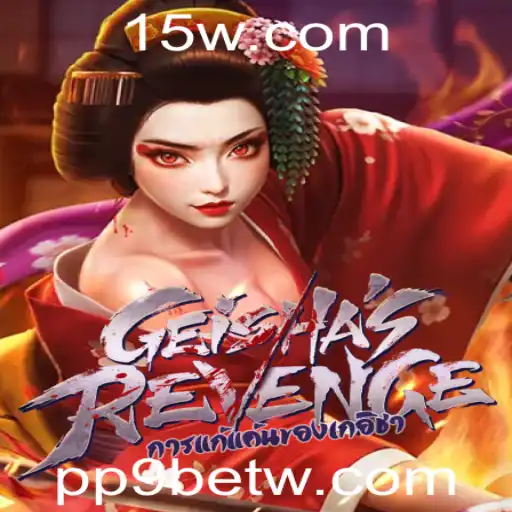 GeishasRevenge: Explorando o Jogo de Aventura com pp9bet