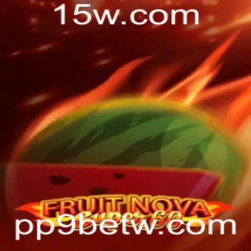 Explorando o Mundo Vibrante de FruitNovaSuper60 com PP9Bet