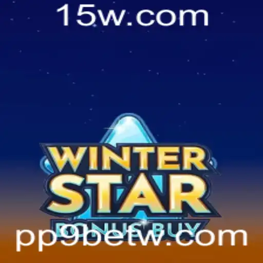 Descubra o Fascinante Mundo de WinterStarBonusBuy com pp9bet